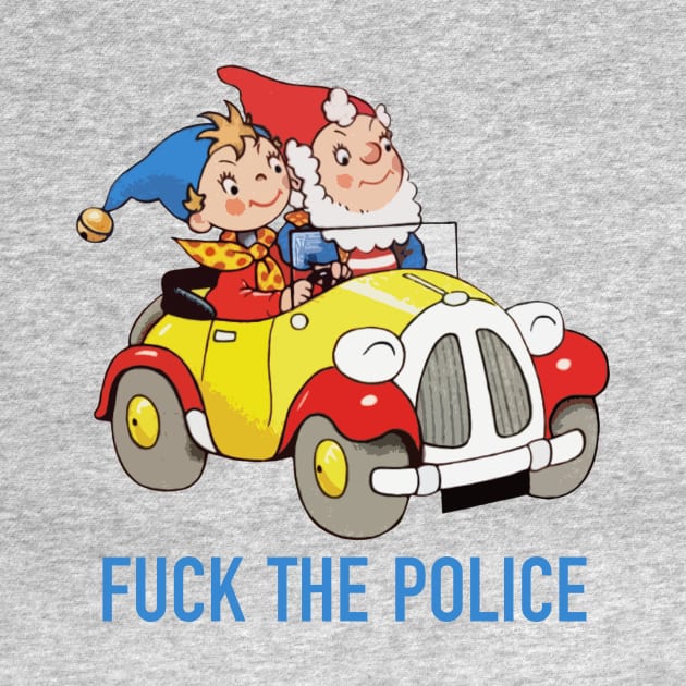 Fuck the police by Toby Wilkinson